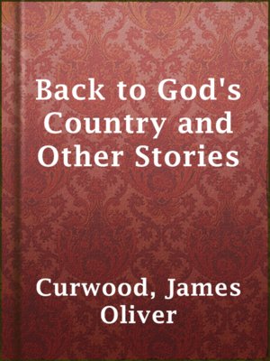 cover image of Back to God's Country and Other Stories